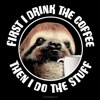 drink the coffee