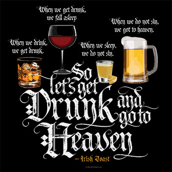 let's get drunk and go to heaven