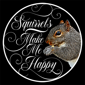 squirrels make me happy