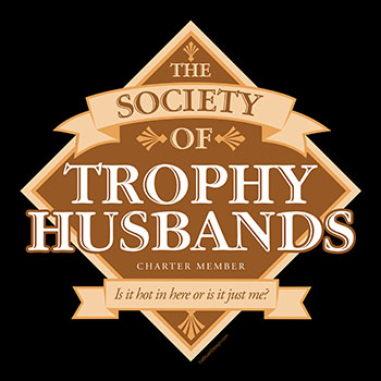 Society Of Trophy Husbands