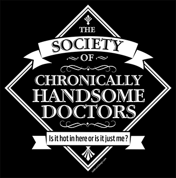 Society Of Chronically Handsome Doctors