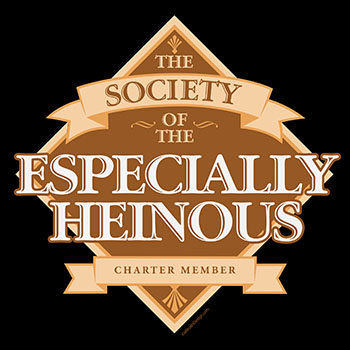 Society Of The Especially Heinous