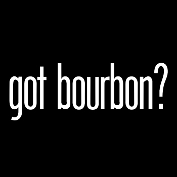 got bourbon?