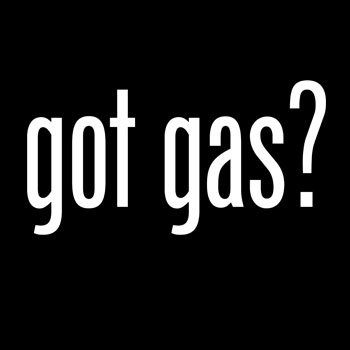 got gas?