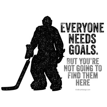 everyone needs goals. Just don't look for them here