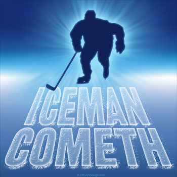 Hockey Iceman Cometh
