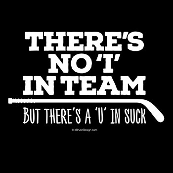 There's No 'I' in Team