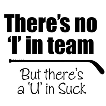 There's No 'I' in Team